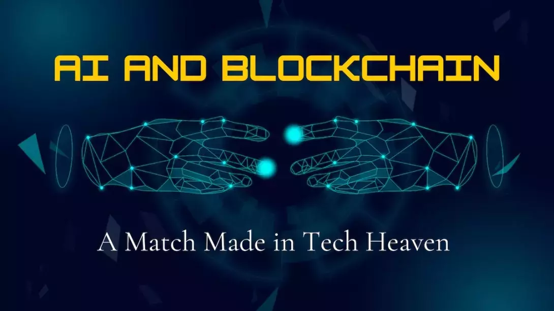 AI and Blockchain: A Match Made in Tech Heaven