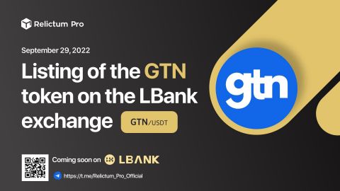 Relictum Pro announces the GTN token listing on the LBank exchange