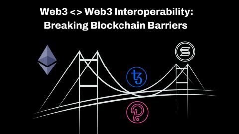 Web3 <> Web3 Interoperability: Breaking Blockchain Barriers