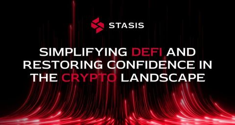 Stasis Network: Simplifying DeFi and Restoring Confidence in the Crypto Landscape