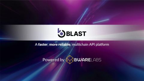 Bware Labs Announces GA Release of ‘BLAST’ API Platform for Efficient & Reliable Blockchain Access