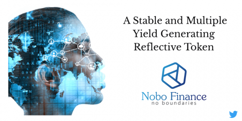 Nobo Finance (NOBF): Stable and Multiple Yield Generating Reflective Token