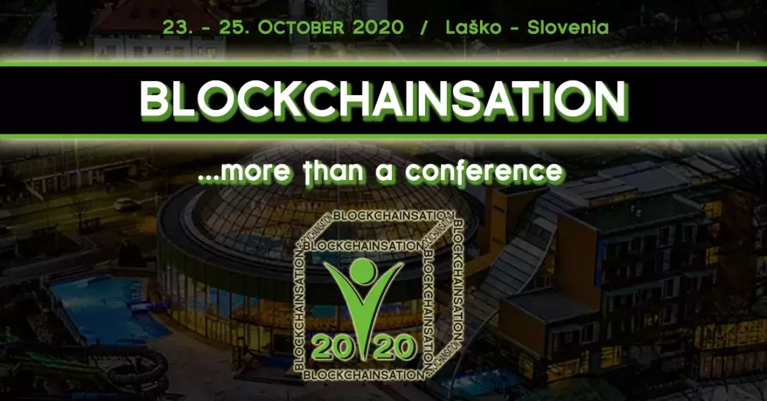  Blockchainsation: More than a conference in Slovenia (October 23-25)