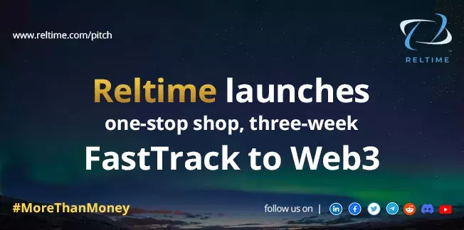 Reltime launches one-stop-shop, three-week FastTrack to Web3