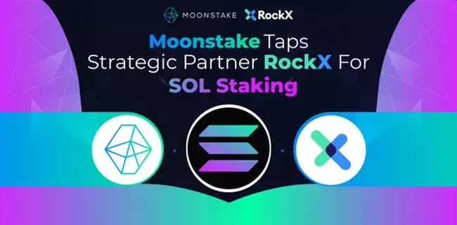  Moonstake Taps Strategic Partner RockX to Integrate SOL Staking