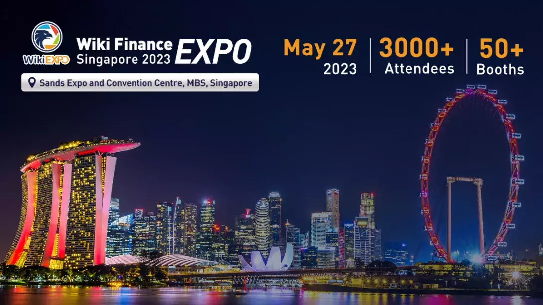 Welcome to participate in Wiki Finance EXPO World 2023, Singapore Station, organized by our partner WikiExpo.
