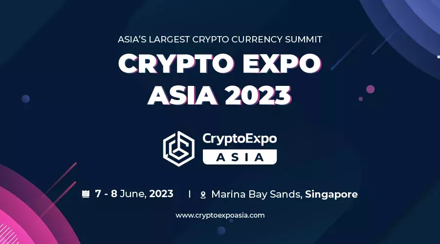 Crypto Expo Asia Returns To Singapore After Successful 2022 Debut 