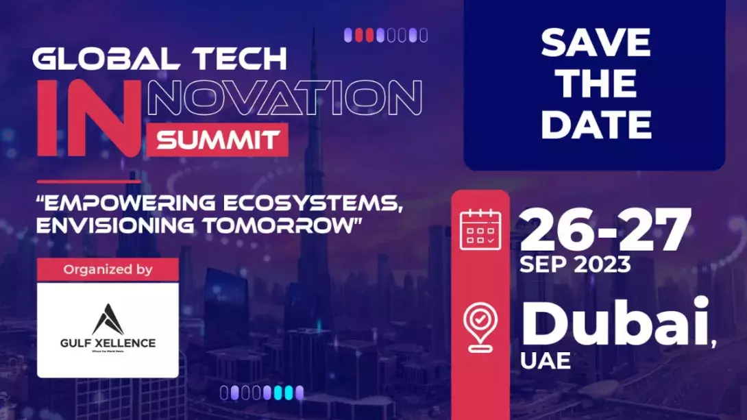 Global Tech Innovation Summit 26-27 September 2023: Empowering Ecosystem - Envisioning Tomorrow 