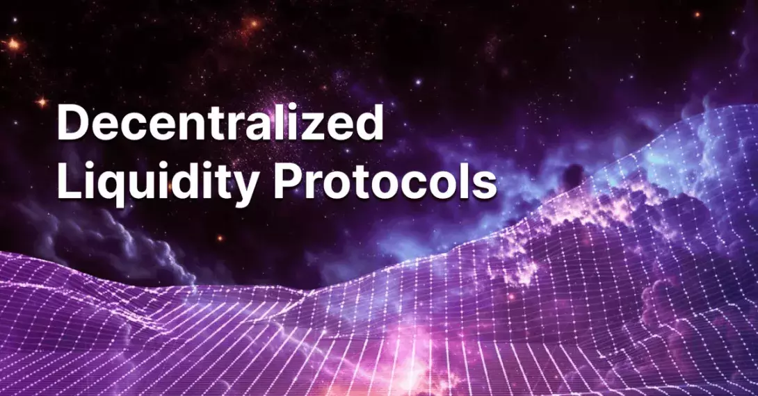 Decentralized Liquidity Protocols: The Future of Lending and Borrowing in DeFi