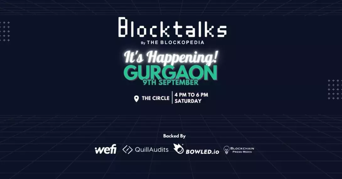 BlockTalks Unveils Inaugural Gurgaon Event to Foster Web3 Community Collaboration During Challenging Market Times 