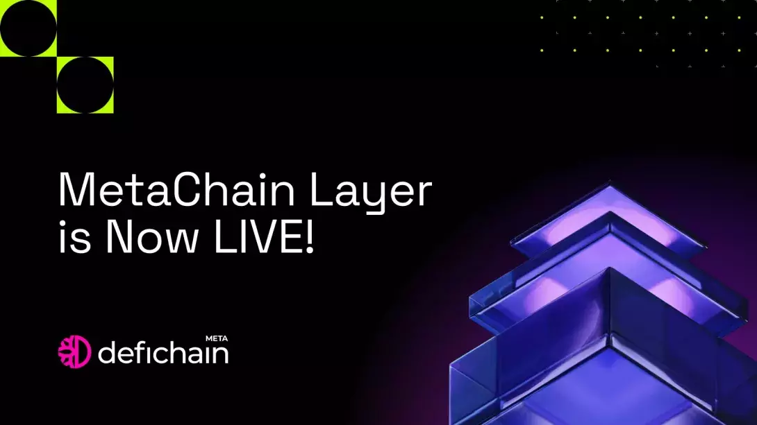 DeFiChain unveils MetaChain EVM layer, unlocking a new era of seamless interoperability