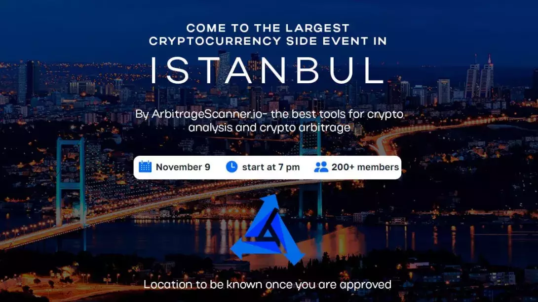 WEB3 Side Event by ArbitrageScanner.io | November 9 - Istanbul | December 9 - Bangkok | BBW and Devconnect's largest Crypto Side Events