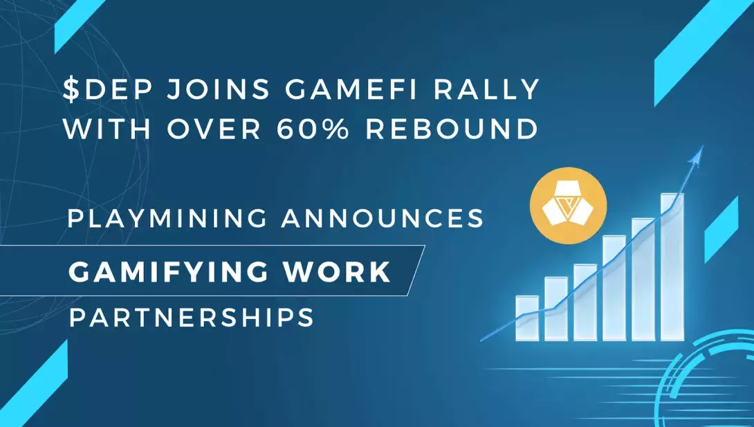 PlayMining Joins GameFi Rally with over 60% DEP Token Rebound following Announcement of B2B #GamifyingWork Partnerships