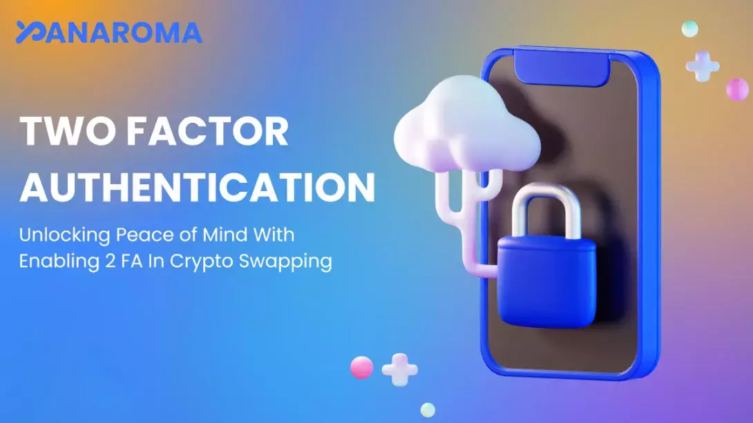 What is Two-Factor Authentication? How to Use 2FA in Crypto?