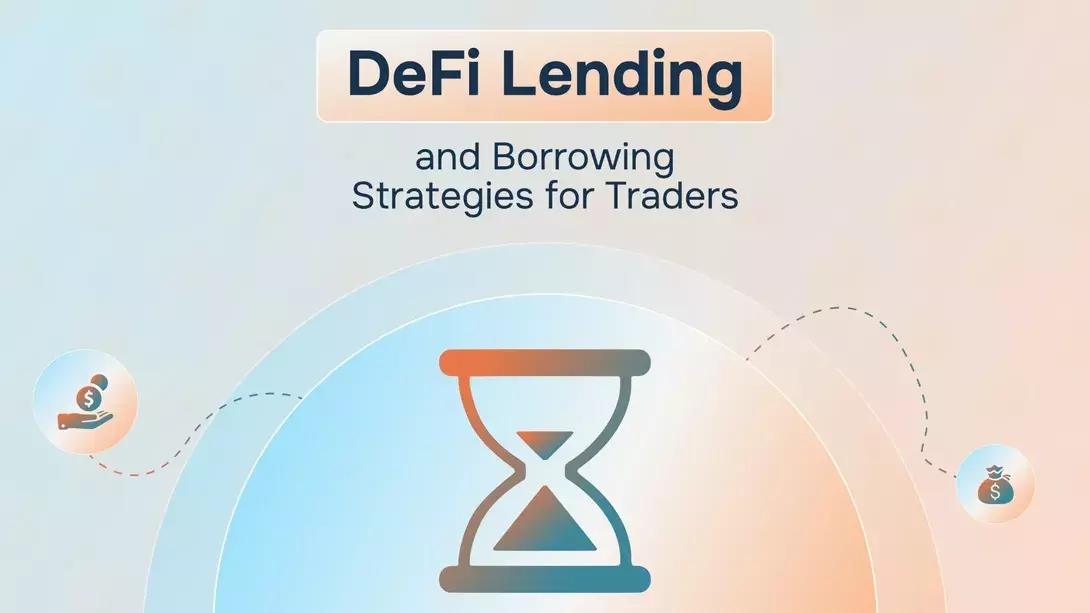 DeFi Lending and Borrowing Strategies for Traders