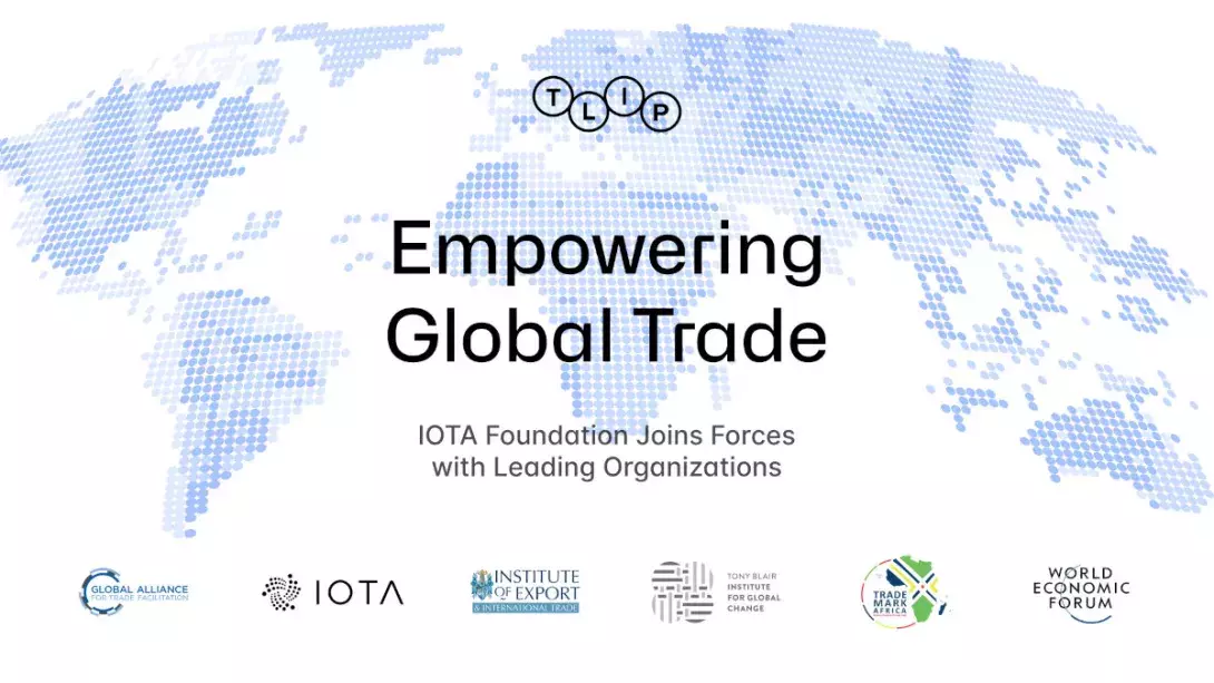IOTA joins forces with the World Economic Forum, the Tony Blair Institute, Trademark Africa, and other partners to reimagine international trade