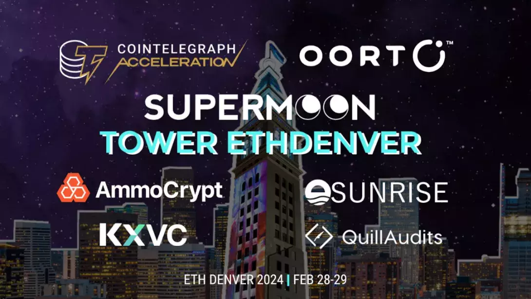 Supermoon, Cointelegraph, OORT, Sunrise, and Ammocrypt Welcomed 800+ Guests at ETH Denver. 