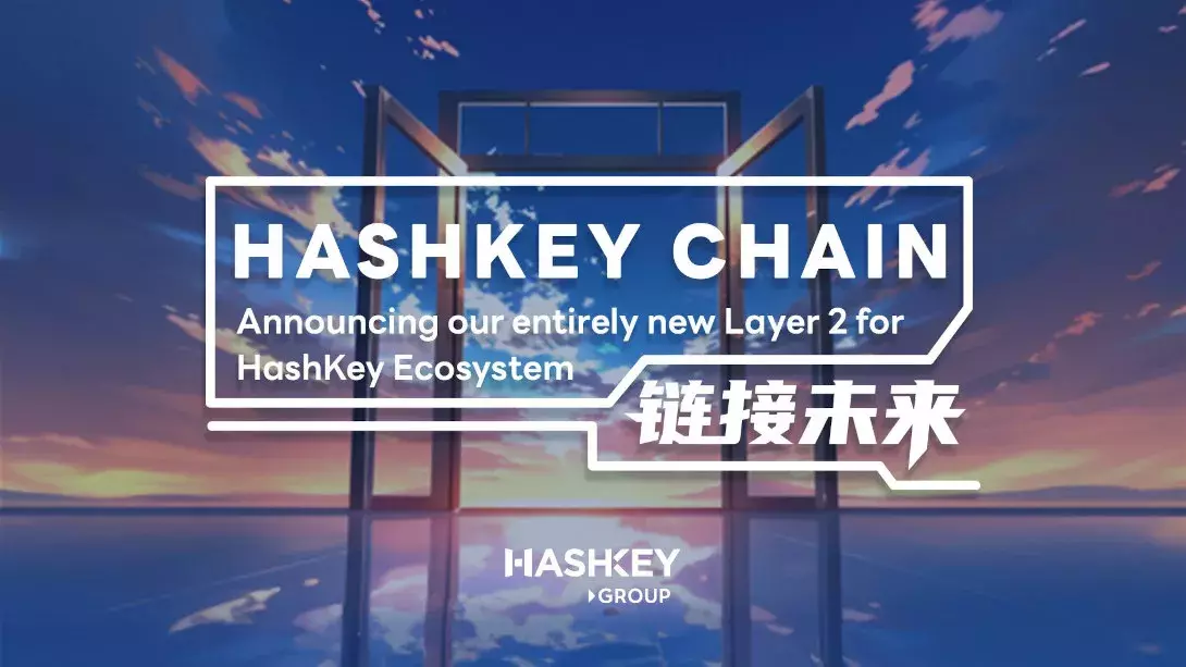 HashKey Unveils Ethereum Layer-2 HashKey Chain, Further Expanding HashKey's Web3 Ecosystem