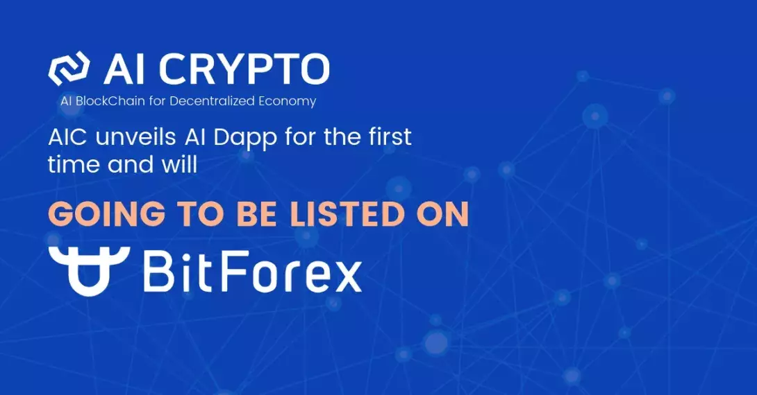 AIC unveils AI Dapp for the first time in the world and will be listed on Bitforex