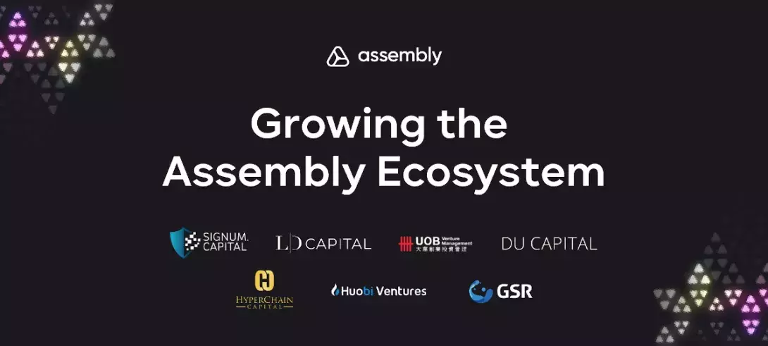 Assembly early contributors LD Capital, Huobi Ventures, UOB Venture Management and others commit $100 million to accelerate growth of the ecosystem