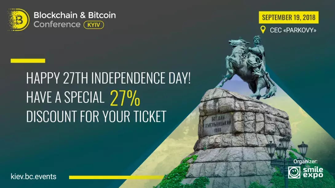 Due to 27th anniversary of Ukraine's Independence, Blockchain & Bitcoin Conference Kyiv gives 27% discount on tickets