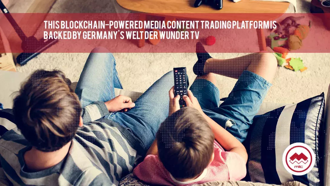 This Blockchain-powered Media Content Trading Platform is Backed by Germany's Welt der Wunder TV