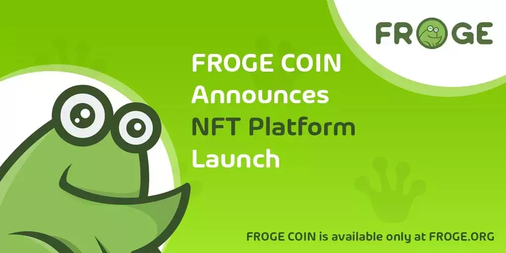 FROGE COIN Announces NFT Platform Launch