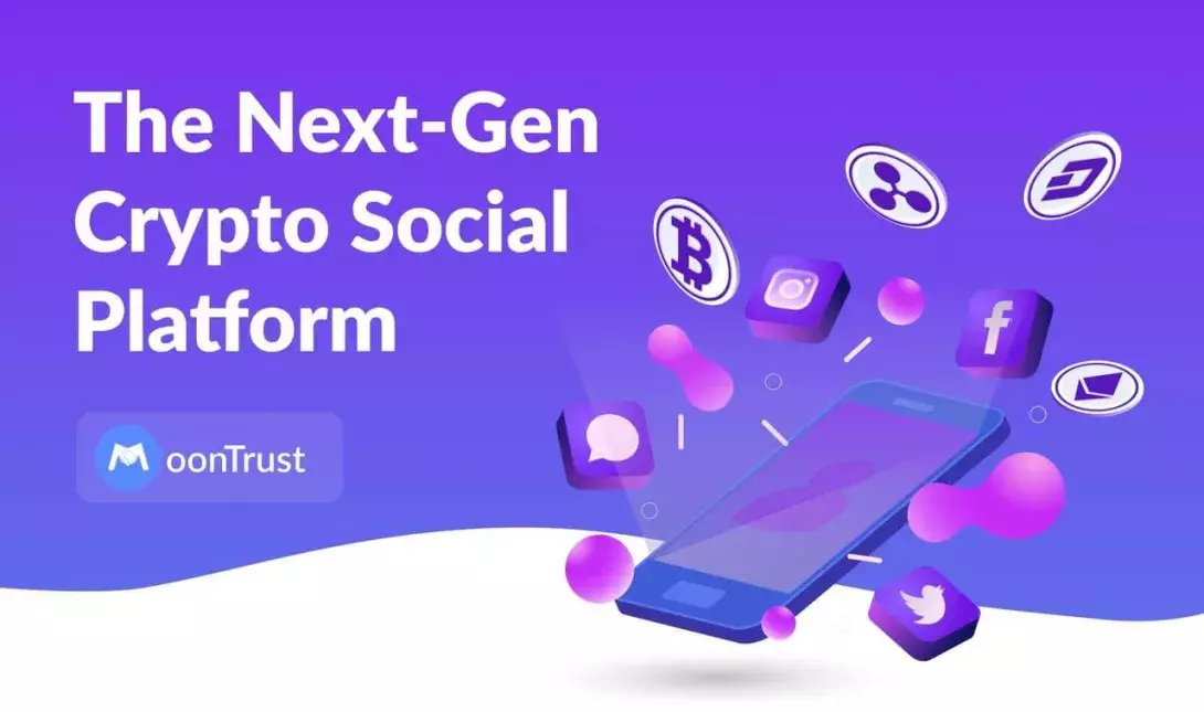 MoonTrust - The Next-Gen Crypto Social Platform