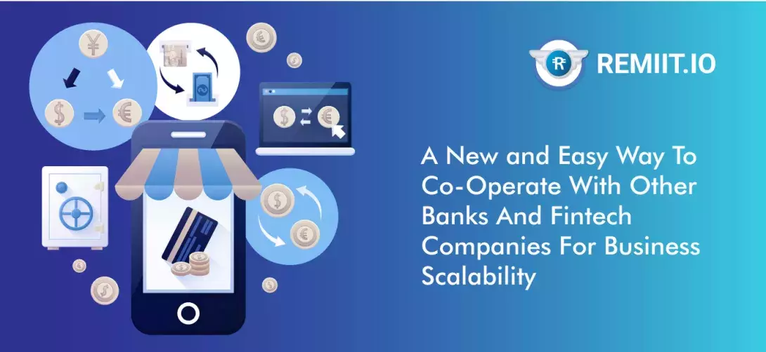 A new and easy way to cooperate with other banks and fintech companies for business scalability