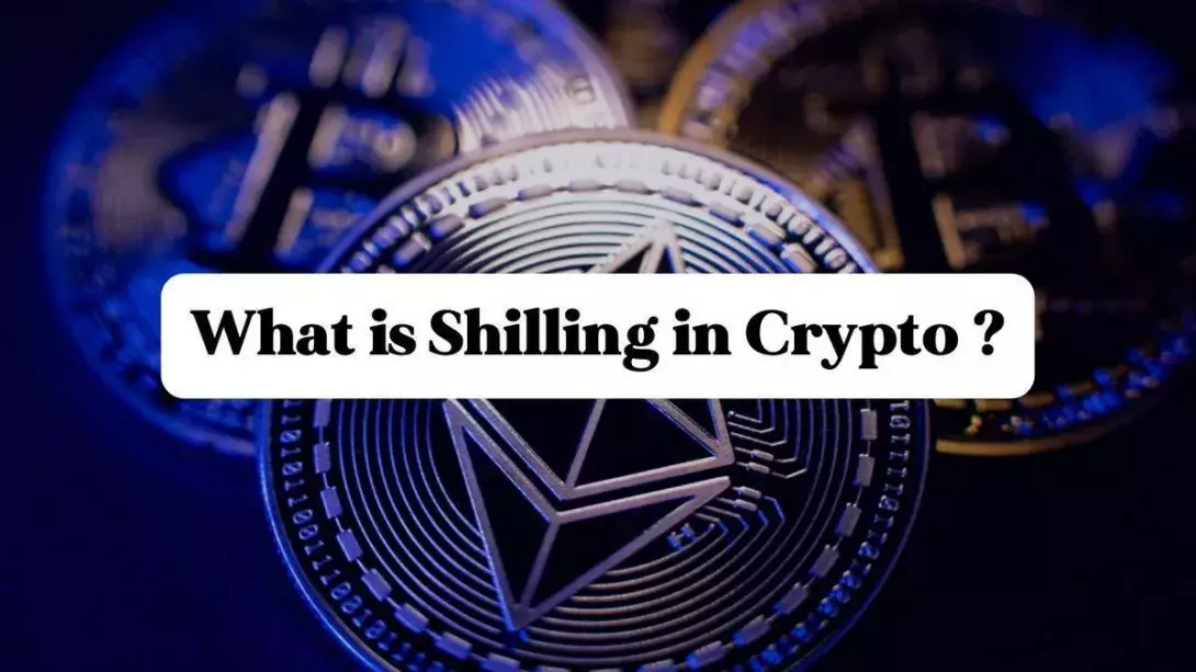What is Shilling in Crypto?