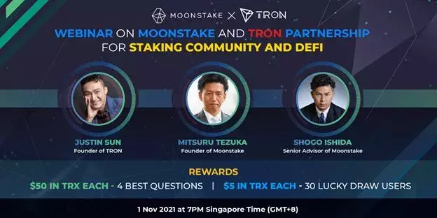 Moonstake to Host Joint Webinar with Partner TRON Foundation on 1 Nov 2021